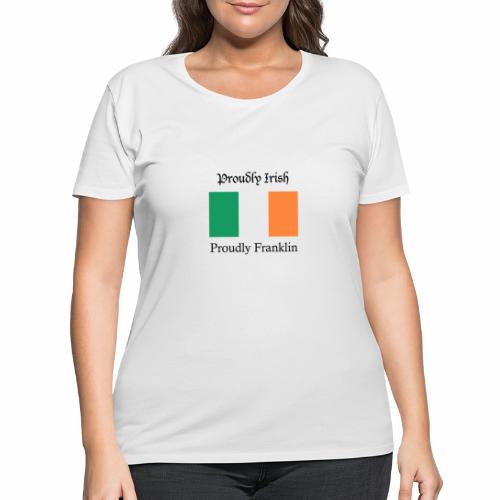 Proudly Irish, Proudly Franklin - Women's Curvy T-Shirt