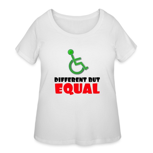 Different but EQUAL, wheelchair equality - Women's Curvy T-Shirt