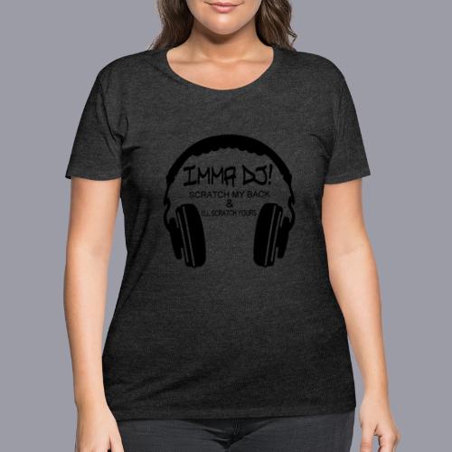 I'M A DJ! - Women's Curvy T-Shirt