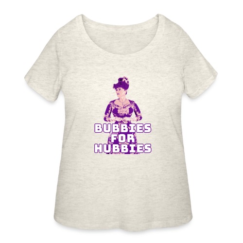 Bubbies For Hubbies - Women's Curvy T-Shirt
