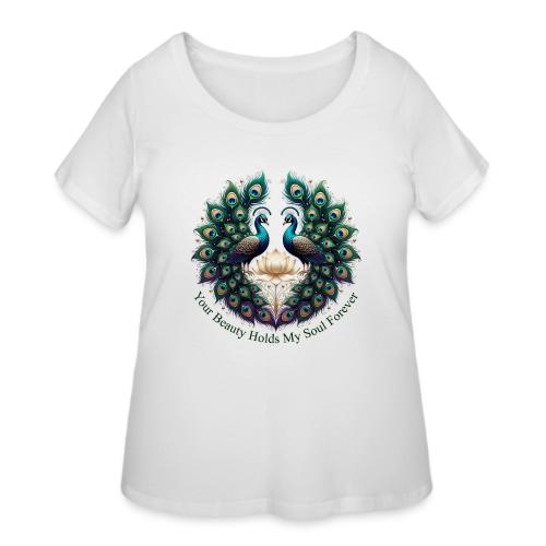 Your Beauty Holds My Soul Peacock Gifts T-Shirt - Women's Curvy T-Shirt