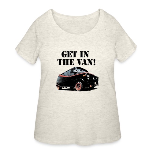 Get In The Van - Women's Curvy T-Shirt