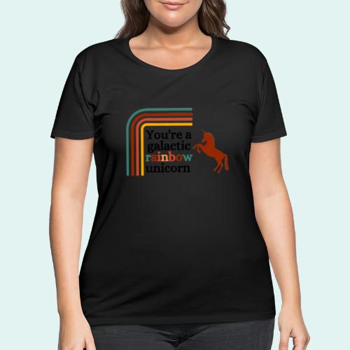You're a galactic rainbow unicorn - Women's Curvy T-Shirt