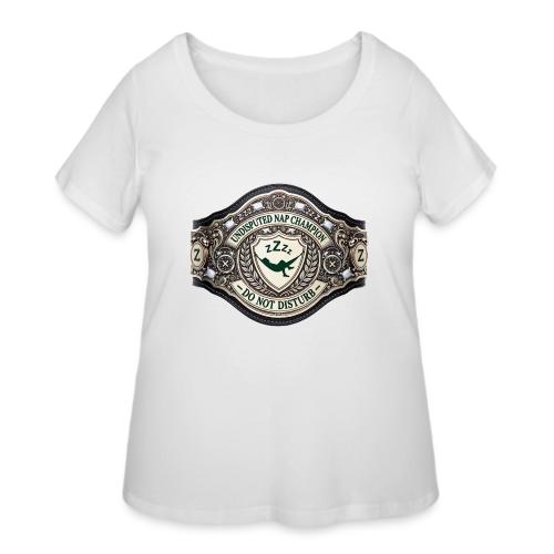 Nap Champion Belt T Shirt - Women's Curvy T-Shirt