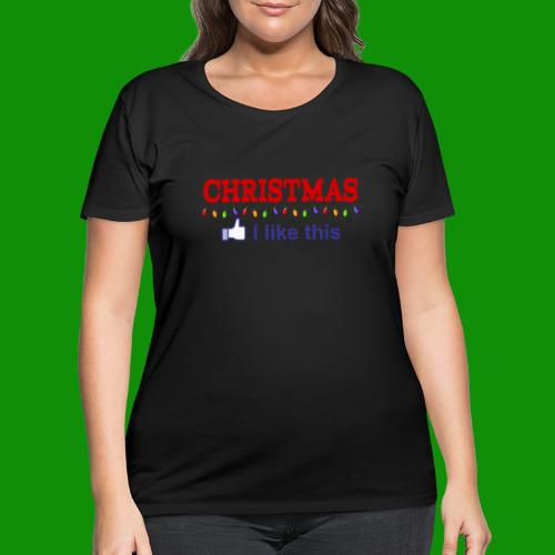Like Christmas - Women's Curvy T-Shirt