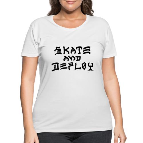 Skate and Deploy - Women's Curvy T-Shirt