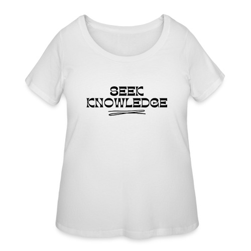Seek Knowledge - Women's Curvy T-Shirt