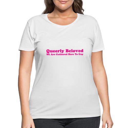 Queerly Beloved - Mug - Women's Curvy T-Shirt