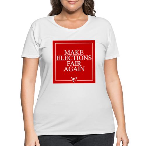 Make Elections Fair Again - Women's Curvy T-Shirt