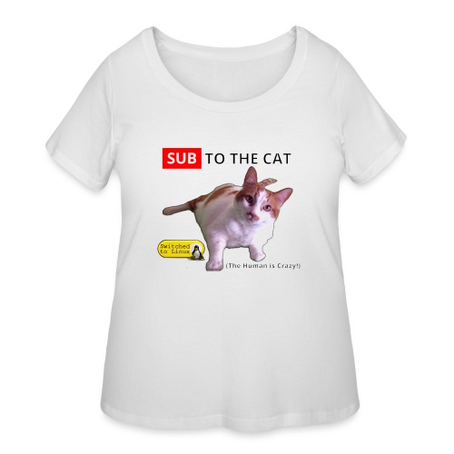 Sub to the Cat - Women's Curvy T-Shirt