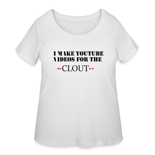 Clout Chasher - Women's Curvy T-Shirt