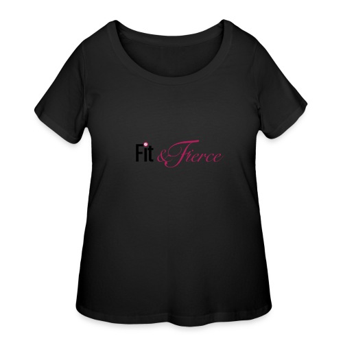 Fit Fierce - Women's Curvy T-Shirt