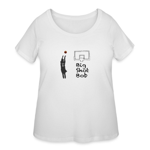 big shot bob - Women's Curvy T-Shirt