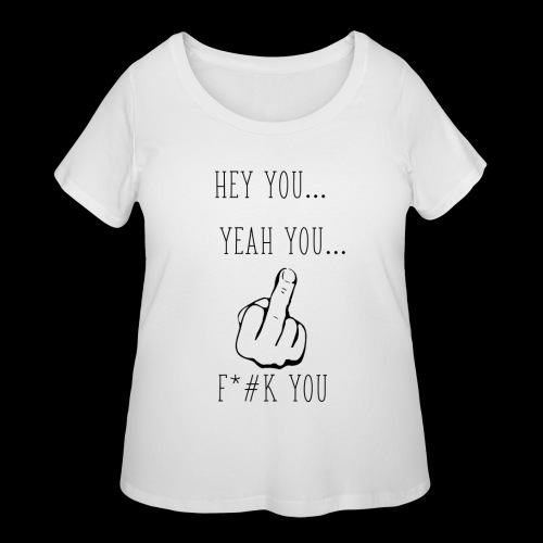 Hey You - Women's Curvy T-Shirt