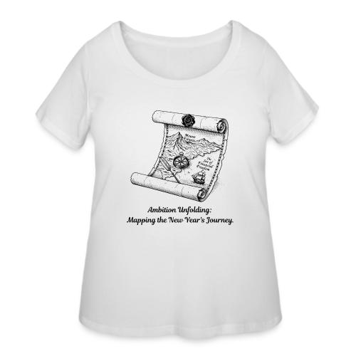 Unfolding Map of Ambition T-Shirt - Women's Curvy T-Shirt