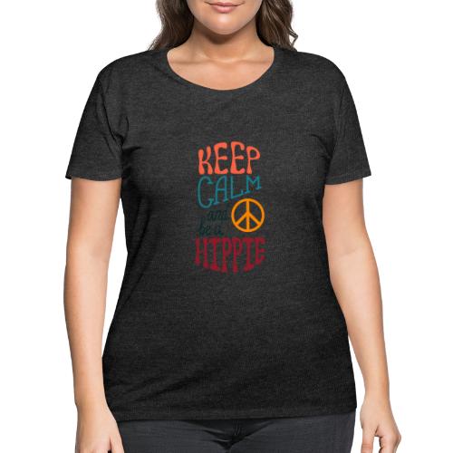 Keep Calm and be a Hippie - Women's Curvy T-Shirt