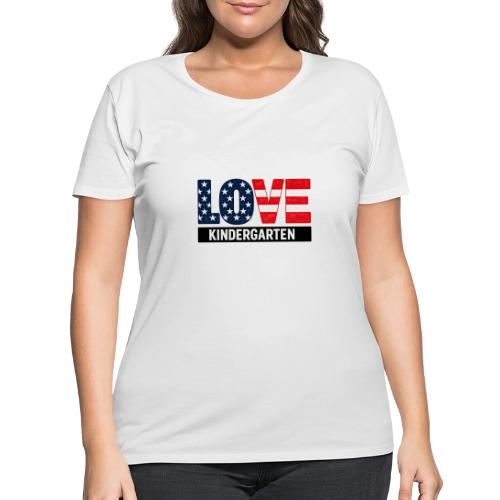 Love Kindergarten Patriotic Graduation - Women's Curvy T-Shirt