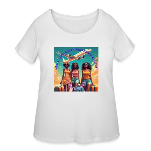 Mrs. S' Good Girlfriends Group Retreat - Women's Curvy T-Shirt