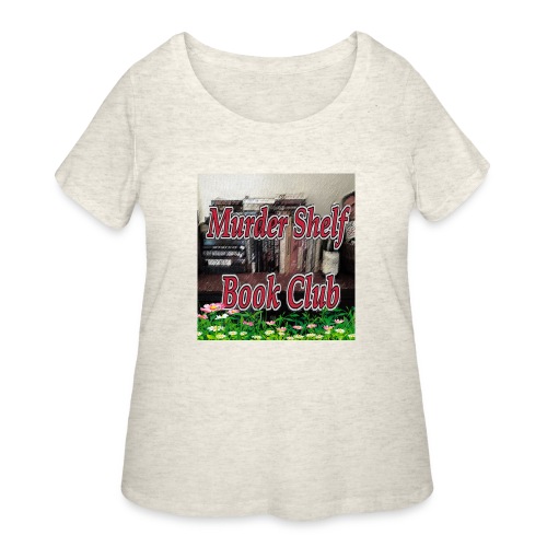 Warm Weather is here! - Women's Curvy T-Shirt