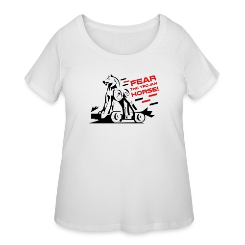Fear the Trojan Horse - Women's Curvy T-Shirt