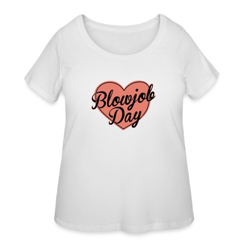 Blowjob Day - Women's Curvy T-Shirt