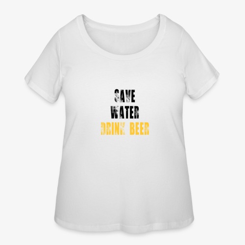Save water drink beer - Women's Curvy T-Shirt