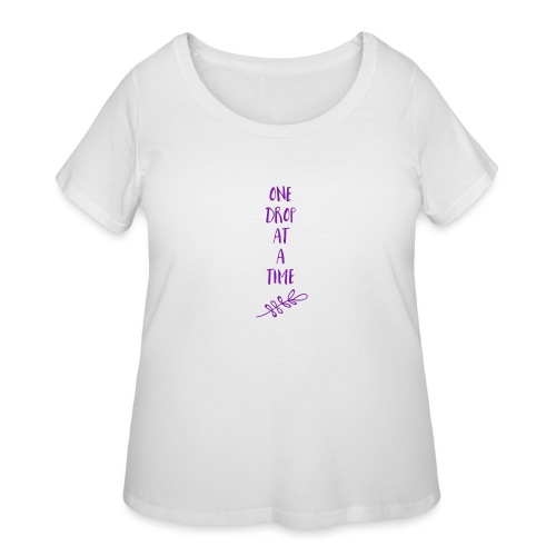 One drop at a time - Women's Curvy T-Shirt