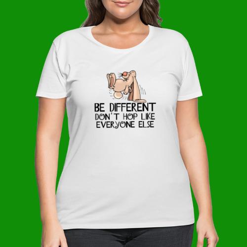 Be Different Don't Hop - Women's Curvy T-Shirt