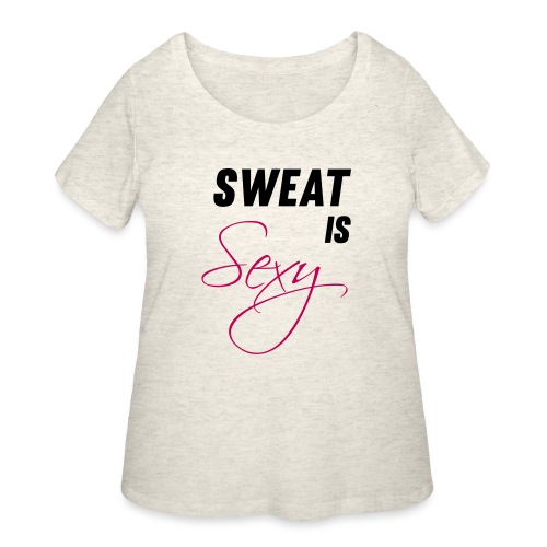 Sweat is Sexy - Women's Curvy T-Shirt