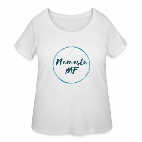 Namaste MF - Women's Curvy T-Shirt