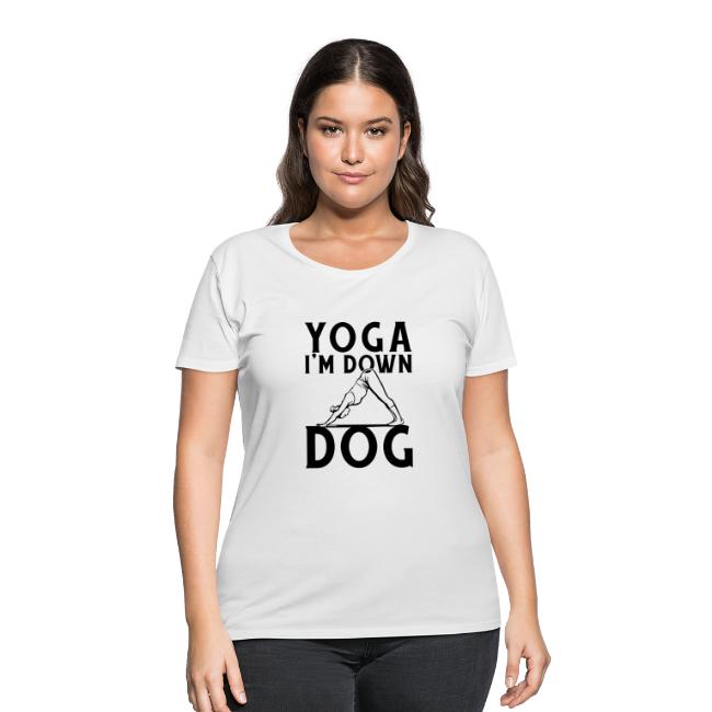 Yoga I m Down Dog