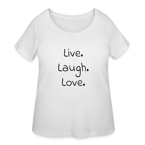 Smoon City_Live laugh love Black - Women's Curvy T-Shirt