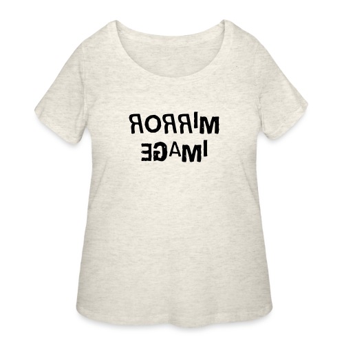 Mirror Image Word Art - Women's Curvy T-Shirt
