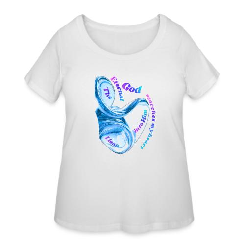 The Eternal God Psalm 11 - Women's Curvy T-Shirt