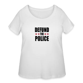 Defund The Police - Women's Curvy T-Shirt - white - Front - Giselle (180cm)