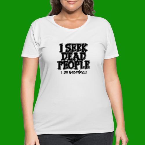 Seek Dead People Genealogy - Women's Curvy T-Shirt