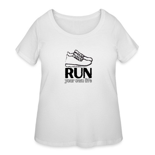 RUN YOUR OWN LIFE - Women's Curvy T-Shirt
