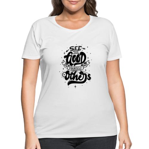 See the good - Women's Curvy T-Shirt