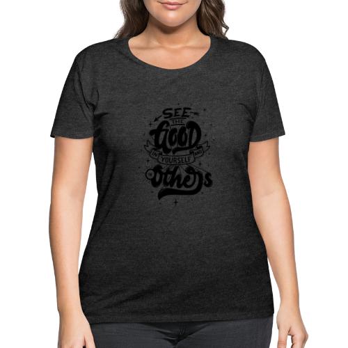 See the good - Women's Curvy T-Shirt