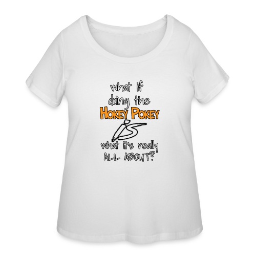 hokey pokey - Women's Curvy T-Shirt