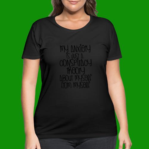 Anxiety Conspiracy Theory - Women's Curvy T-Shirt