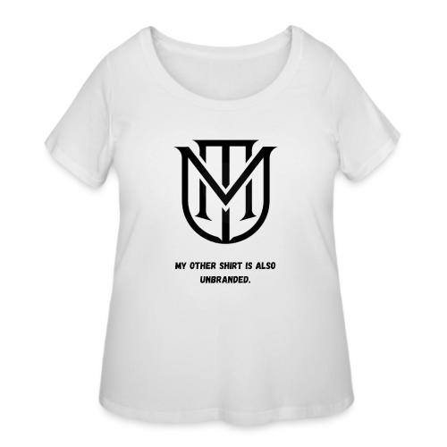 My Other Shirt Is Also Unbranded T-Shirt | Quiet L - Women's Curvy T-Shirt