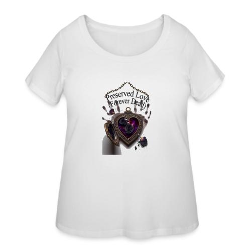 Preserved Love (Forever Dead) T-Shirt - Women's Curvy T-Shirt