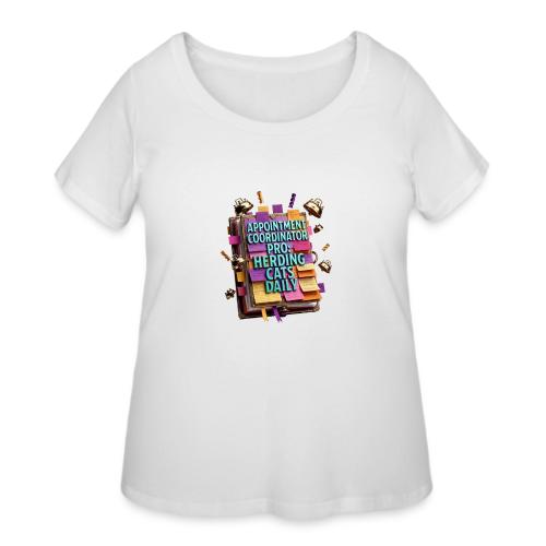Appointment Coordinator Pro T-Shirt | Herding Cats - Women's Curvy T-Shirt