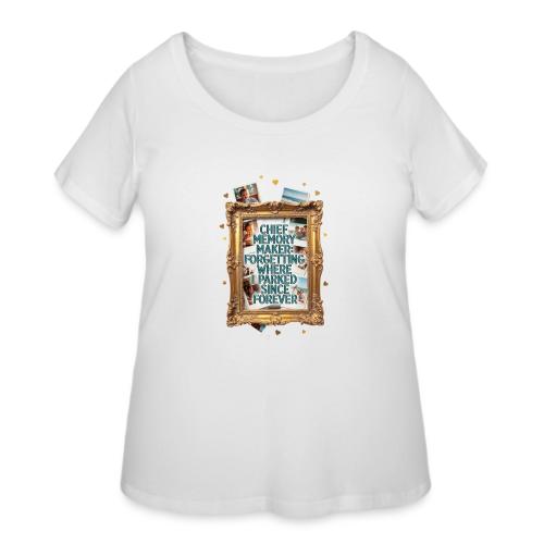 Chief Memory Maker T Shirt, Forgetting Where - Women's Curvy T-Shirt