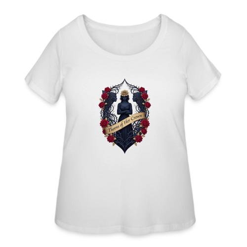 Women’s Day Thorn Crown T Shirt, Gift for Sister - Women's Curvy T-Shirt