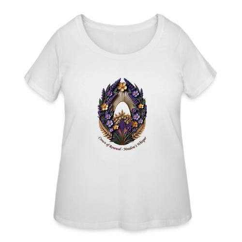 Easter Meadow Crown Renewal T Shirt, Spring Gift - Women's Curvy T-Shirt