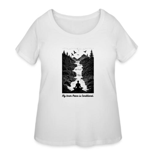 Conditional Inner Peace T-Shirt | Minimalist Zen - Women's Curvy T-Shirt