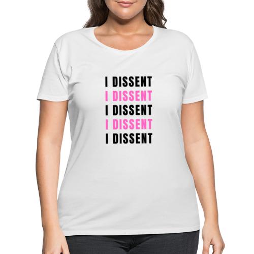 I Dissent (Black) - Women's Curvy T-Shirt