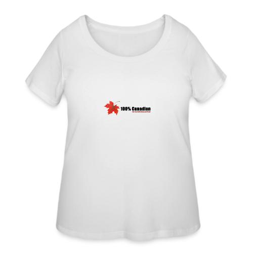 100% Canadian - Women's Curvy T-Shirt